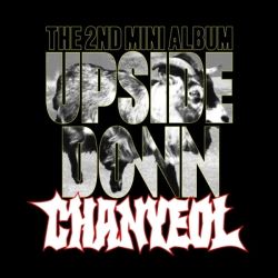 CHANYEOL - 2ND MINI ALBUM [Upside Down] (Selfie Ver.) PRE - ORDER 