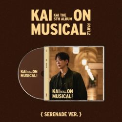 Kai - 5TH ALBUM [KAI ON MUSICAL Part.2] (Serenade Ver.)  PRE - ORDER