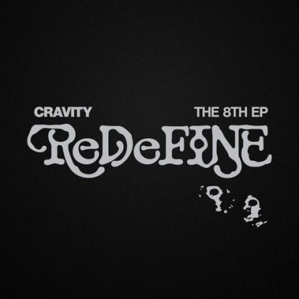 CRAVITY - THE 8TH EP [ReDeFINE] (Re VER.) PRE - ORDER 