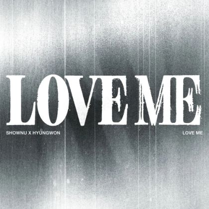 SHOWNU X HYUNGWON (MONSTA X) – LOVE ME EP (LOVE ME OR NOT Ver.)