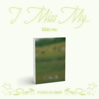 PURPLE KISS -  I Miss My... (MAIN ver.)  PRE-ORDER 