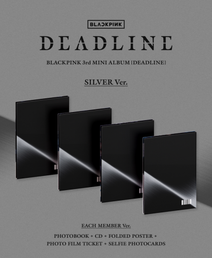 BLACKPINK - DEADLINE (SILVER Ver.) (4types Random Ver.)  PRE - ORDER 