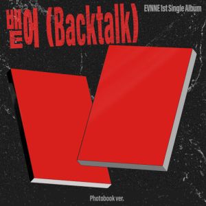 EVNNE - 1st Single Album [Backtalk] (Photobook Ver.) PRE - ORDER