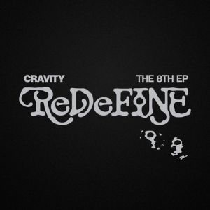 CRAVITY - THE 8TH EP [ReDeFINE] (redefine VER.) PRE - ORDER 