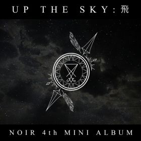 NOIR - Up the sky