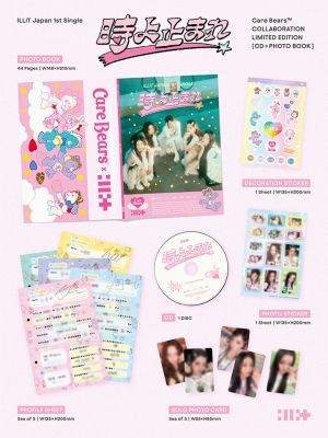 ILLIT - Japan 1st Single '時よ止まれ' (Care Bears™ COLLABORATION LIMITED EDITION) + Weverse Gift (WS) PRE - ORDER 