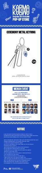 Stray Kids - POP-UP STORE [KARMA] MD : CEREMONY METAL KEYRING PRE - ORDER 