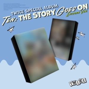 TWICE - TEN: The Story Goes On (EPISODE Ver)  + Random Photocard (BDM) PRE - ORDER 