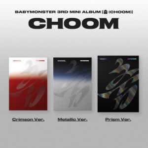 [EARLY BIRD] BABYMONSTER - 3rd MINI ALBUM [CHOOM] ( 9 SET) + Weverse Gift (WS) PRE - ORDER 