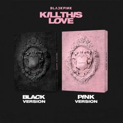 BLACKPINK - KILL THIS LOVE