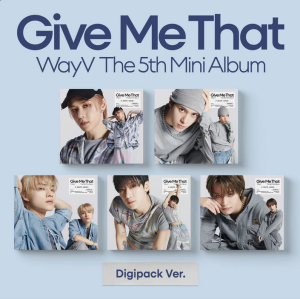 WayV - Give Me That (Digipack Ver.)